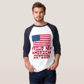 Proud New American Citizen T-shirt (Voorkant volledig)