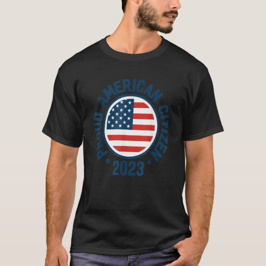 Proud New Citizen 2023 US Citizenship American Fla T-shirt (Voorkant)