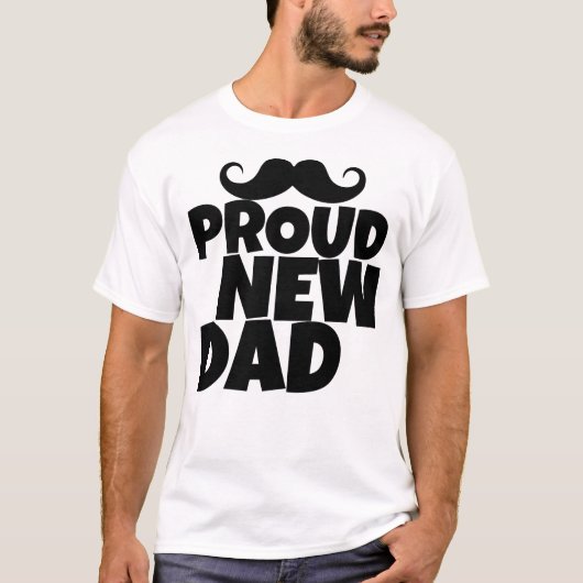 Proud New Dad | Funny First Time Dad T-shirt (Voorkant)