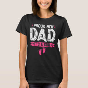 Proud New Dad Het is een meisje Cute Papa Fathers T-shirt
