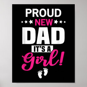 Proud New Dad Het is een meisje Poster