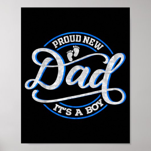Proud New Dad It's A Boy Funny First Time Dad  Poster (Voorkant)
