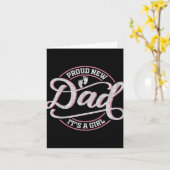 Proud New Dad It's A Girl Funny First Time Dad  Kaart (Gele Bloem)