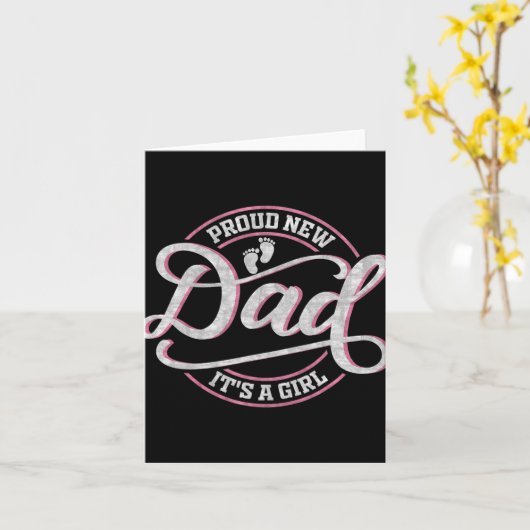 Proud New Dad It's A Girl Funny First Time Dad  Kaart (Gele Bloem)