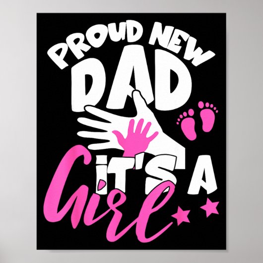 Proud New Dad It's A Girl Funny Pregnancy First Ti Poster (Voorkant)