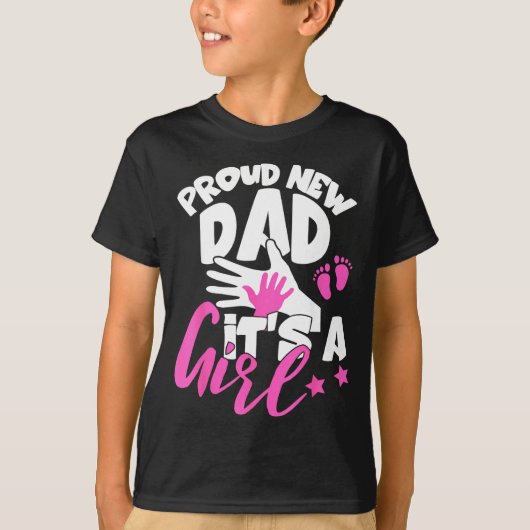 Proud New Dad It's A Girl Funny Pregnancy First Ti T-shirt (Voorkant)
