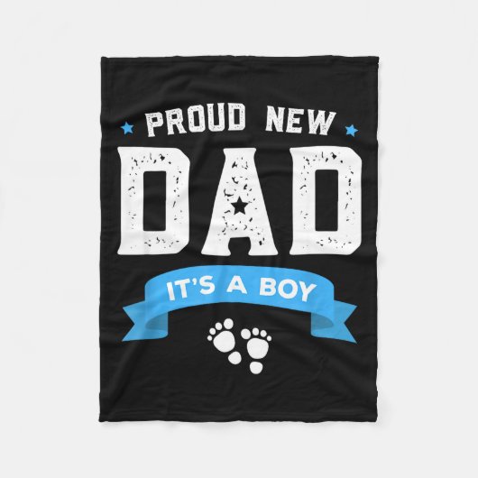 Proud New Dad Shirt Cute Its A Boy Gift Baby Fathe Fleece Deken (Voorkant)
