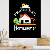 Proud New Homeowner Poster (Keuken)