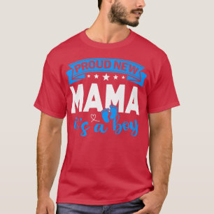 Proud New Mama Het is een jongen die Mannen vrouwe T-shirt