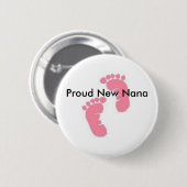 Proud New Nana Ronde Button 5,7 Cm (Voorkant /achterkant)