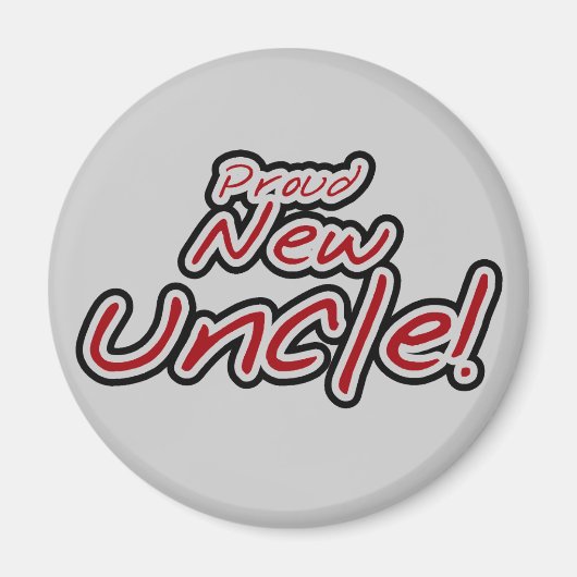 Proud New Uncle - Rode en zwarte tekst Magneet (Voorkant)