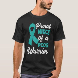 Proud Niece of a PCOS Warrior PCOS Bewustheid T-shirt