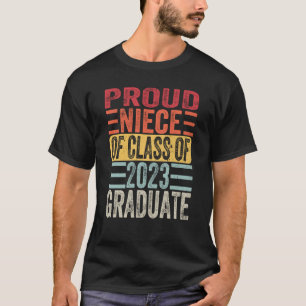 Proud Niece van een klasse van 2023 Afstuderen Cu T-shirt