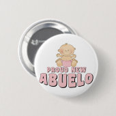 PROUD NIEUW ABUELO Baby Girl Ronde Button 5,7 Cm (Voorkant /achterkant)