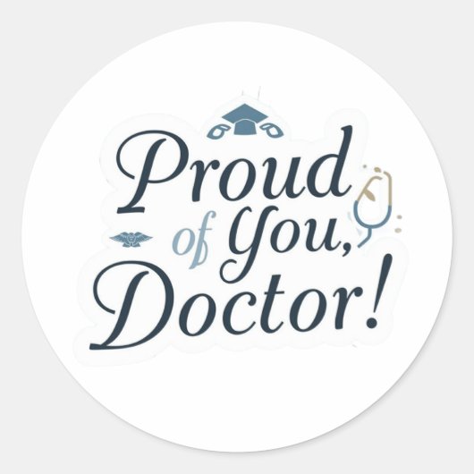Proud of You Doctor Sticker  (Voorkant)