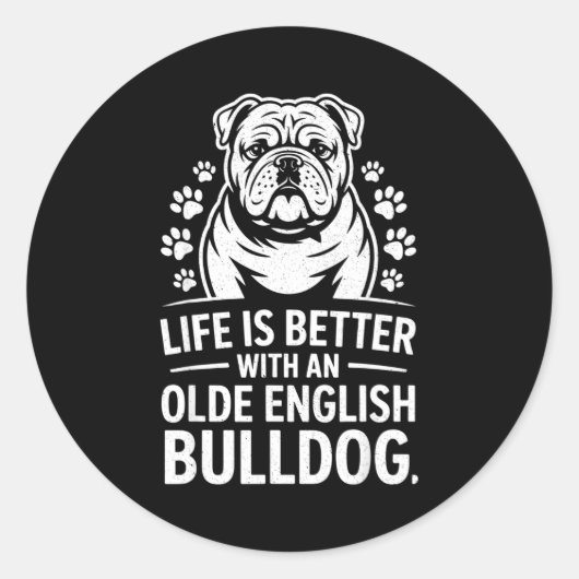 Proud Olde English Bulldog Life Is Better Dog Funn Ronde Sticker (Voorkant)