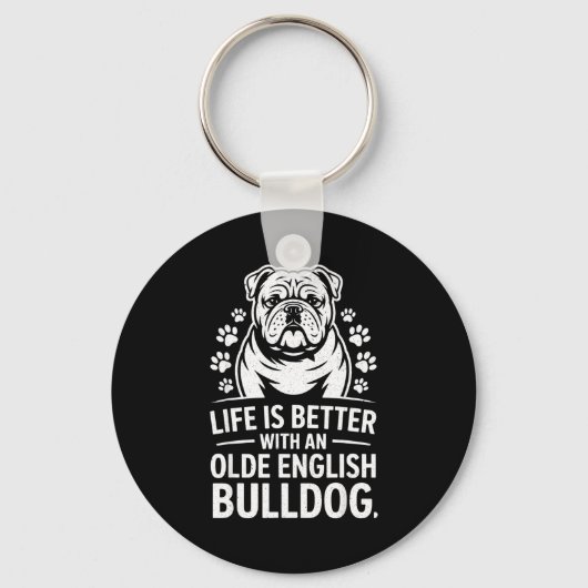 Proud Olde English Bulldog Life Is Better Dog Funn Sleutelhanger (Voorkant)