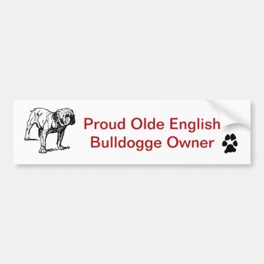 Proud Olde English Bulldogge Owner Bumpersticker (Voorkant)