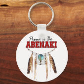 Proud om Abenaki te zijn Sleutelhanger (Voorkant)