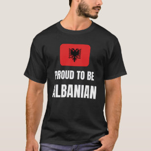 Proud om Albanees te worden T-shirt