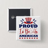 Proud om Amerikaan te worden Vierkante Button 5,1 Cm (Voorkant /achterkant)