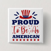 Proud om Amerikaan te worden Vierkante Button 5,1 Cm (Voorkant)