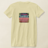Proud om Amerikaans te zijn T-shirt (Laag Achter)