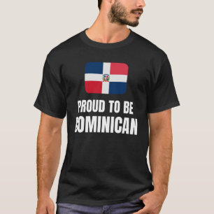 Proud om Dominicaans te zijn T-shirt