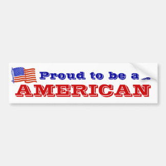 Proud om een Amerikaan te zijn Bumpersticker