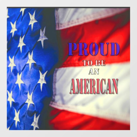 Proud om een Amerikaan te zijn Raamsticker (Vel)