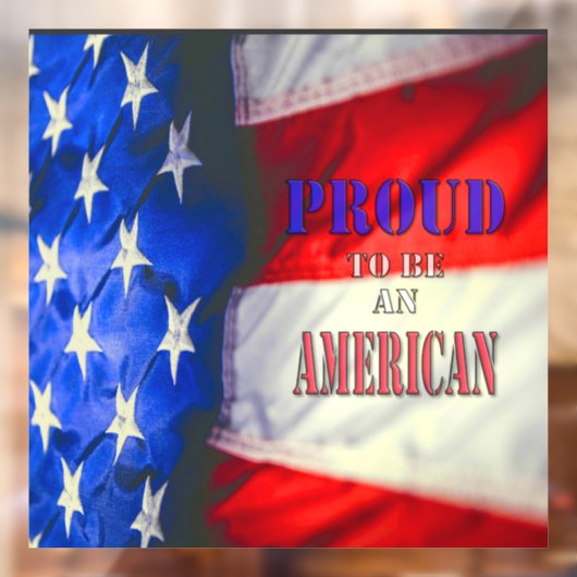 Proud om een Amerikaan te zijn Raamsticker (Vel 2)