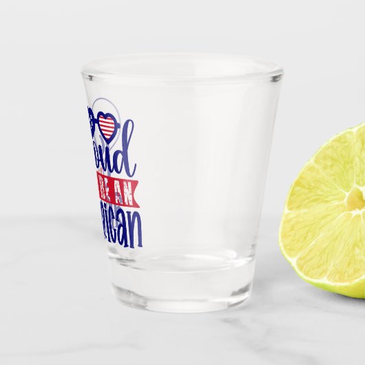 Proud om een Amerikaan te zijn Shot Glas (Rechts)