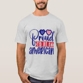Proud om een Amerikaan te zijn T-shirt (Voorkant)