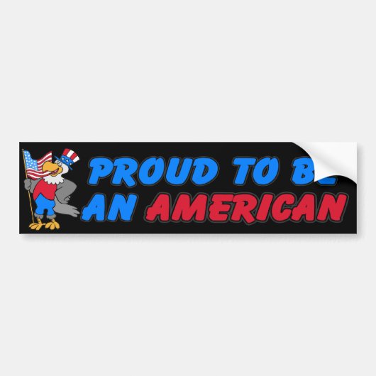 Proud om een Amerikaanse Bumpersticker te worden (Voorkant)