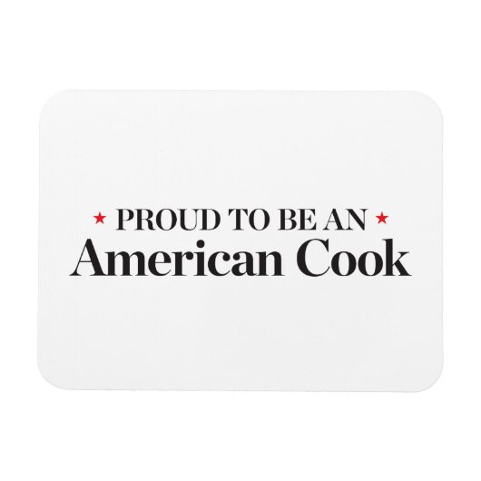Proud om een Amerikaanse Cook te worden Magneet (Horizontaal)