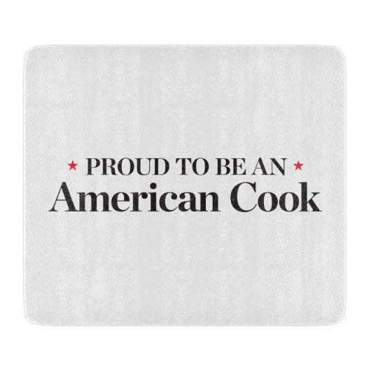 Proud om een Amerikaanse Cook te worden Snijplank (Voorkant)