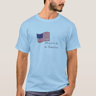 Proud om een Amerikaanse Mannen T-Shirt te worden