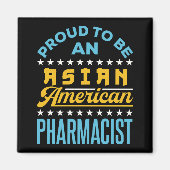 Proud om een Aziatische Amerikaanse apotheker te w Magneet (Voorkant)