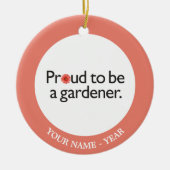 Proud om een Gardener 2 te worden Keramisch Ornament (Voorkant)