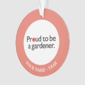 Proud om een Gardener 2 te worden Ornament (voorkant)