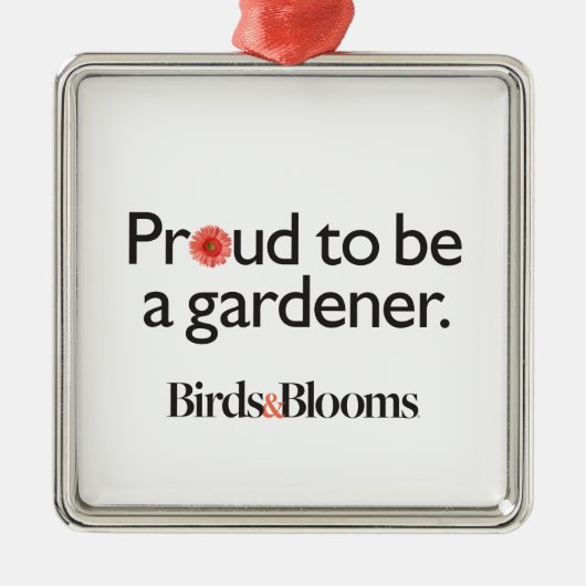 Proud om een Gardener te worden Metalen Ornament (Voorkant)
