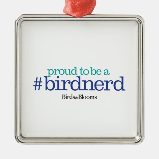 Proud om een vogelnerd te zijn metalen ornament (Voorkant)