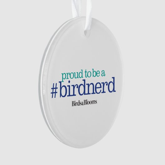 Proud om een vogelnerd te zijn ornament (voorkant)