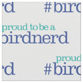 Proud om een vogelnerd te zijn stof (Close Up)