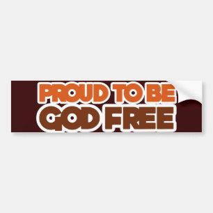 Proud om God Vrije Atheïst te zijn Bumpersticker