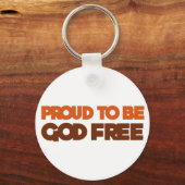 Proud om God Vrije Atheïst te zijn Sleutelhanger (Voorkant)