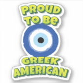 Proud om Grieks-Amerikaans boze oog te zijn Sticker (Voorkant)