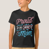 Proud om haar moeder LGBTQ Transgender Pride Paren T-shirt (Voorkant)