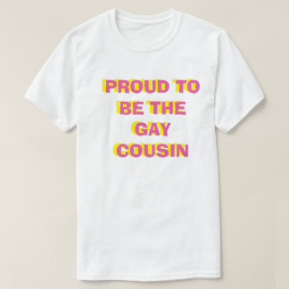 Proud om het T-shirt van de neef van de Gay te zij