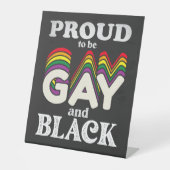 Proud om homo- en zwarte LGBT-trots te zijn Reclamebord Met Voetstuk (Voorkant)